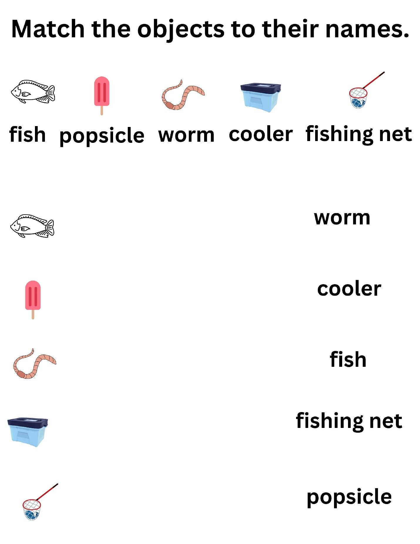Match the objects to their names worksheet with fish, popsicle, worm, cooler and fishing net